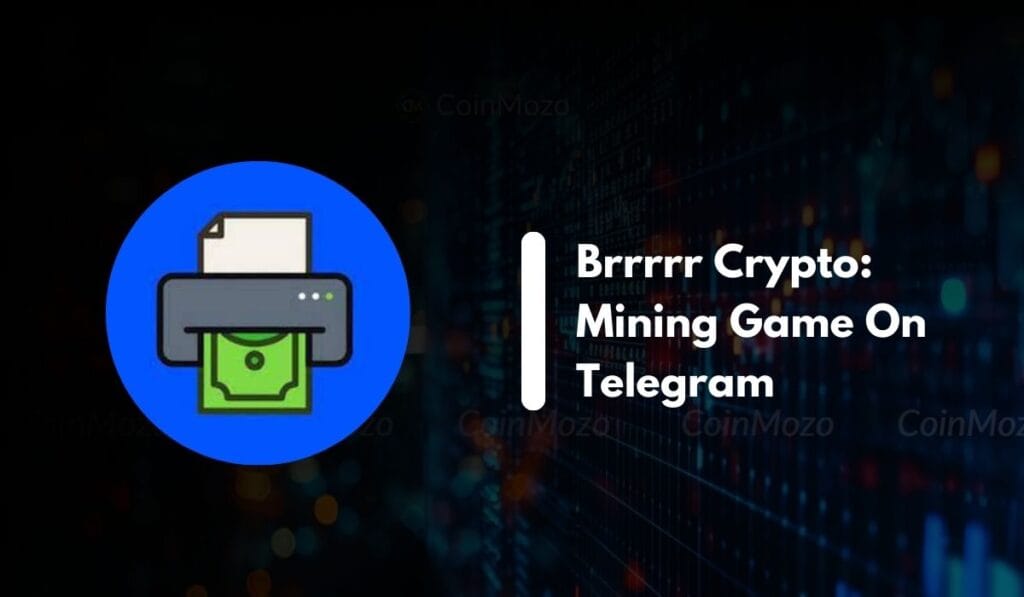 New Free "Brrrrr" Crypto Mining Game On Telegram 1 crypto news