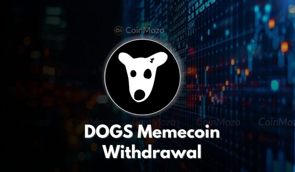 DOGS Memecoin Withdrawal: Step-By-Step Airdrop Withdrawal Guide 1 crypto news