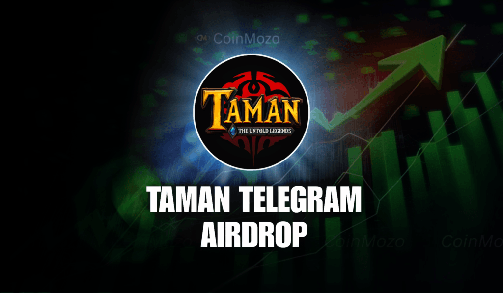 Taman Telegram Airdrop: Are You Ready to Receive $1M Tokens? 1 Taman Telegram Airdrop