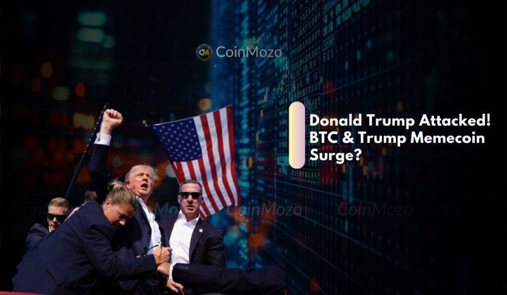 Breaking: Donald Trump Attacked! Attack Resulted in BTC & Trump Memecoin Surge? 1 Donald Trump Attacked