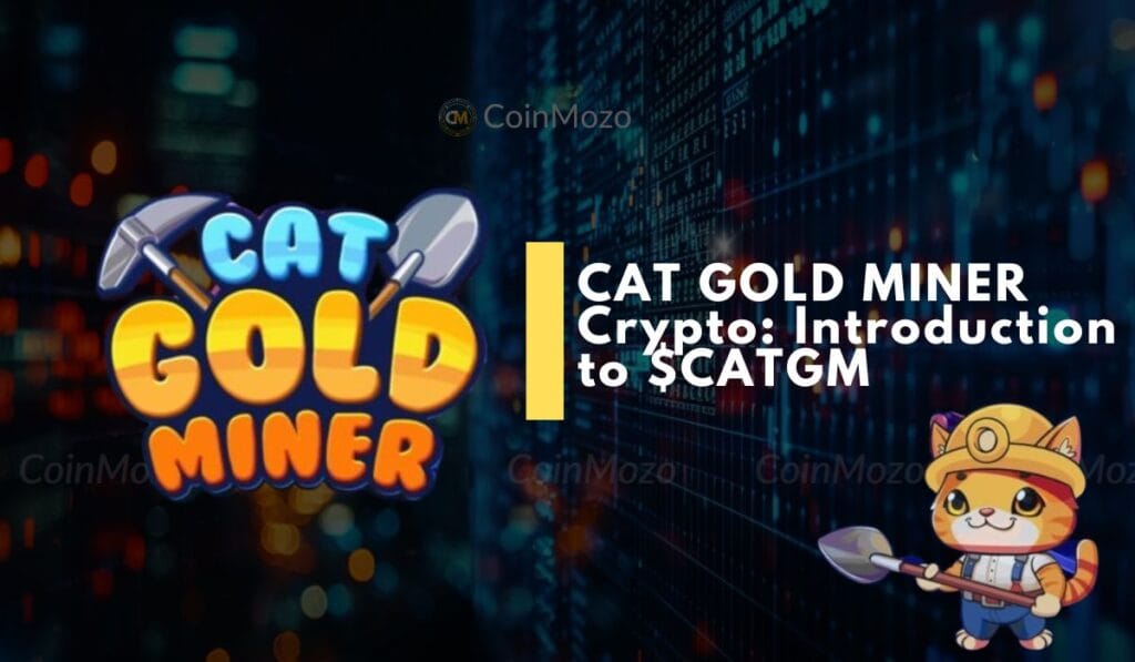 New Free Cat Gold Miner Crypto: Introduction to $CATGM 1 cat gold miner