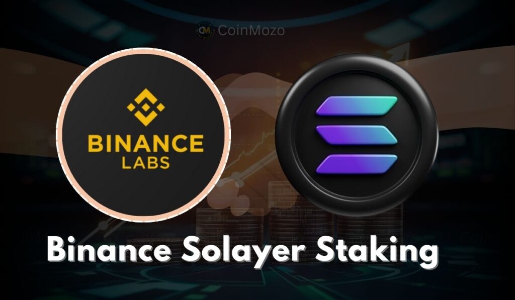 Binance Solayer Staking