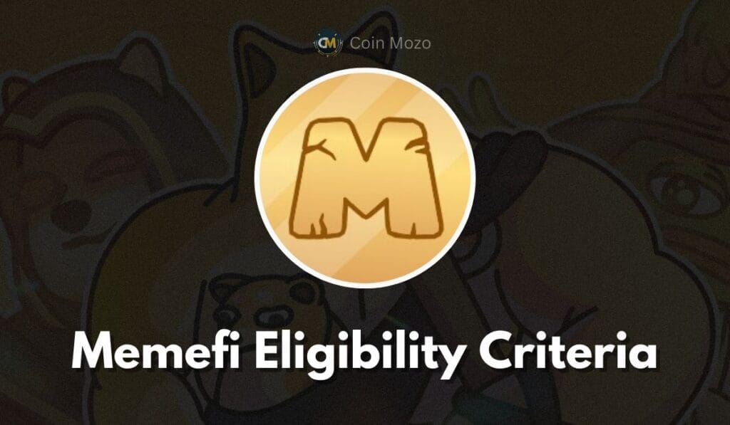 Memefi Eligibility Criteria: Are You Qualify for the Memefi Airdrop? 1 crypto news