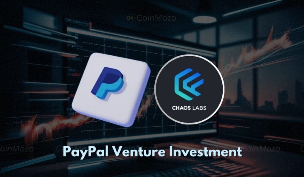PayPal Venture Investment in Chaos Labs for DeFi Growth 1 PayPal Venture Investment