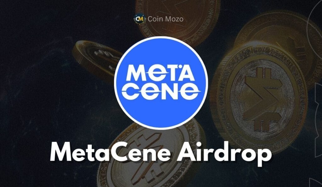 Metacene Airdrop: Listing On Major Exchanges on 5th September 1 crypto news
