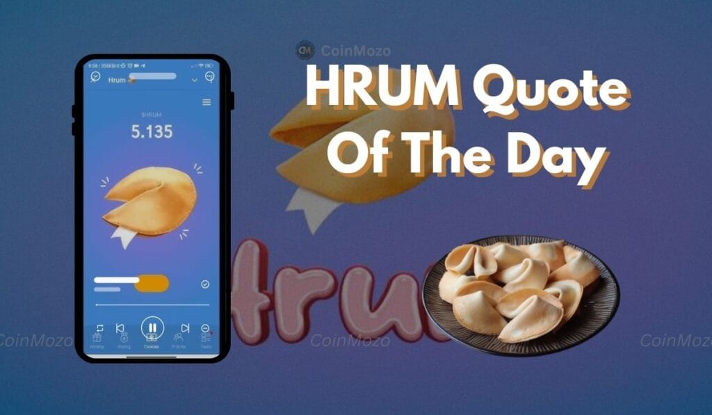 Hrum Quote of the Day: Unlock Your 17th October $HRUM Rewards 1 crypto news