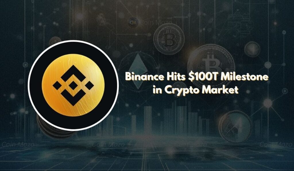 Binance Dominates Crypto Market with $100T Milestone 1 crypto news