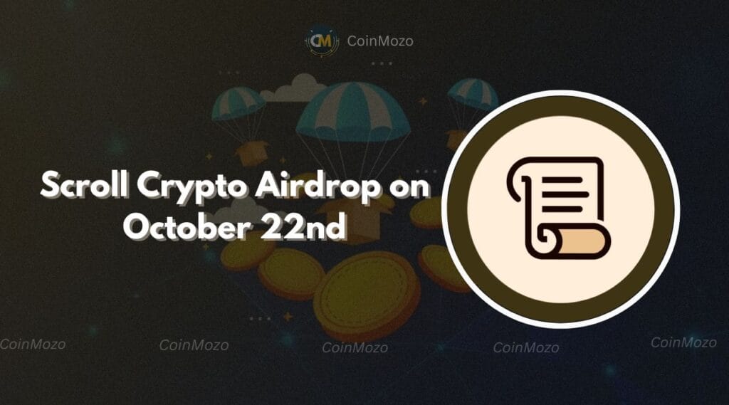 Scroll Crypto Launches SCR Token: Don't Miss the Airdrop on October 22nd! 1 SCR token