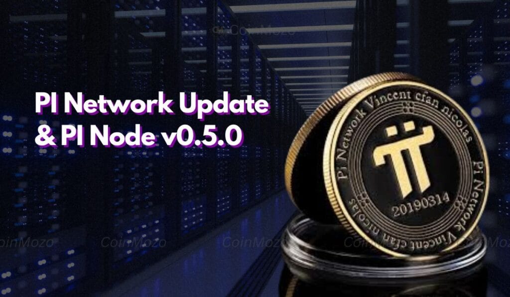 Pi Network Update & Release Of Pi Node v0.5.0 Mainnet 1 Pi Network Update
Pi Node v0.5.0