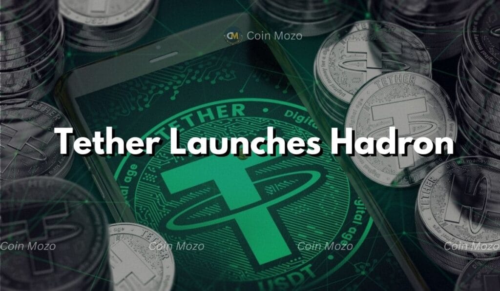 Tether Launches Hadron: The Ultimate Platform to Tokenize Anything 1 crypto news
