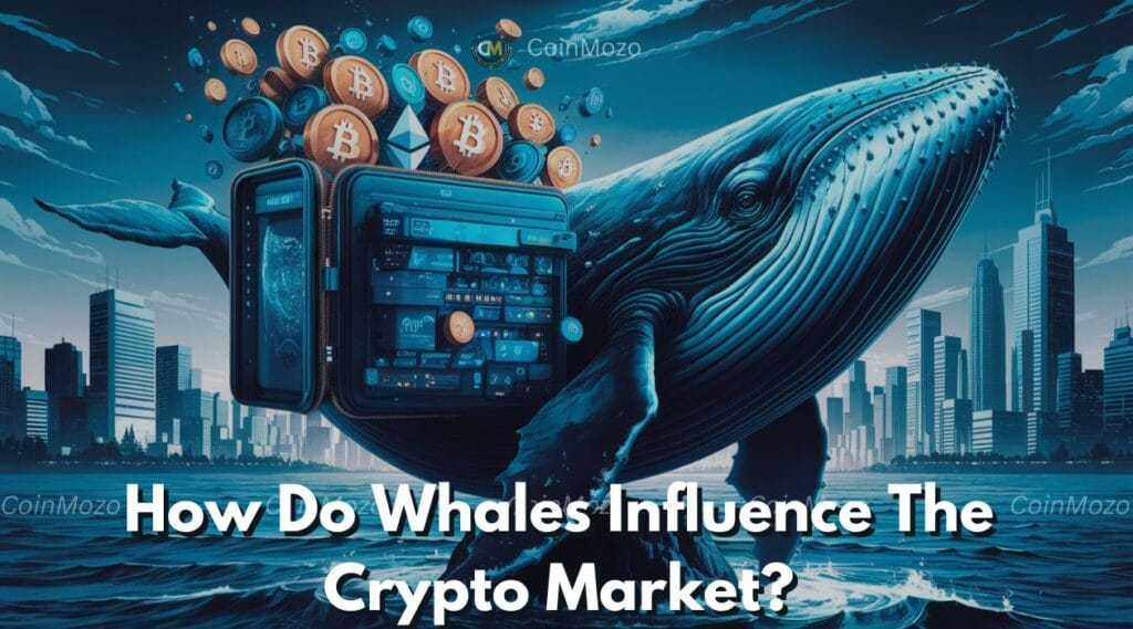 How Do Whales Influence The Crypto Market? Understanding Their Impact 1 crypto news