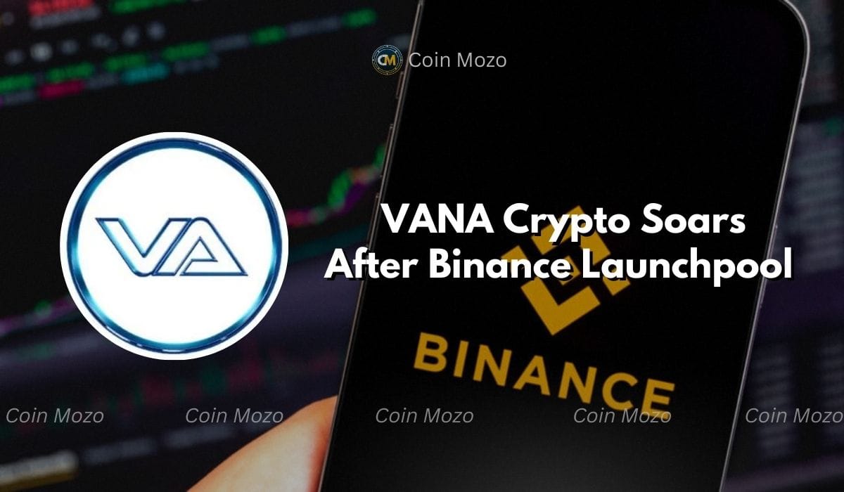 VANA Crypto Soars 1000% After Binance Launchpool News
