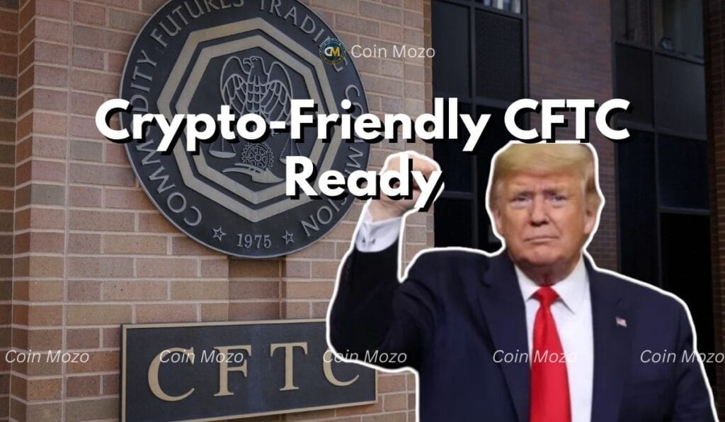 Crypto-Friendly CFTC Leadership Poised for Action as Trump Era Begins 1 crypto news